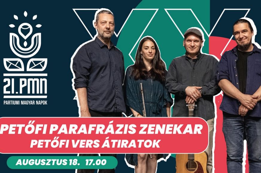 Petőfi és a popzene fúziója – zenei kuriózum a 21. PMN-en! - www.szatmar.ro